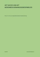 Het succes van het bodembeschermingsgebiedenbeleid (Paperback)