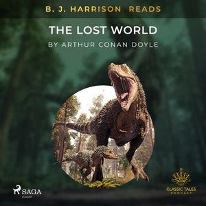 B.J. Harrison Reads The Lost World