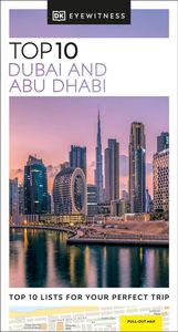 Reisgids Eyewitness Top 10 Top 10 Dubai and Abu Dhabi | Dorling Kinder