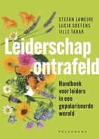 Leiderschap ontrafeld - Stefan Lameire, Lucia Soetens, Jille Tabak - ebook