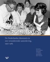 Van veeartsenij naar diergeneeskunde (Hardback)