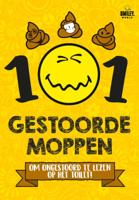 101 Gestoorde moppen om ongestoord op het toilet te lezen (Paperback)