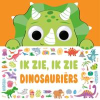 Ik zie, ik zie dinosauriërs - Ik zie, ik zie … (Hardback)