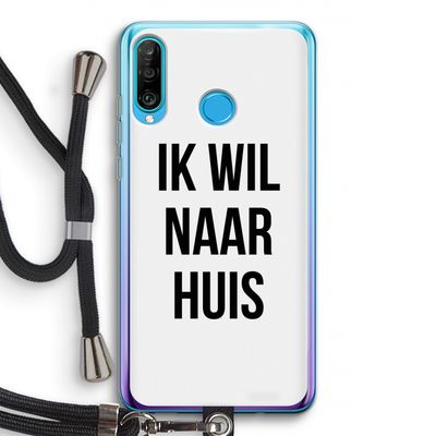 Ik wil naar huis: Huawei P30 Lite Transparant Hoesje met koord
