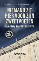 Niemand zit hier voor zijn zweetvoeten - Johan S - ebook