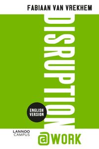 Disruption@work - Fabiaan Van Vrekhem - ebook