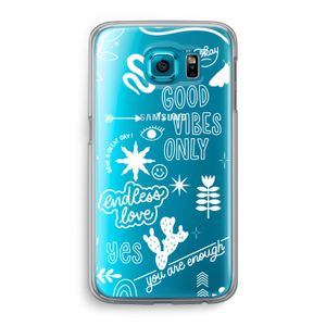 Good vibes: Samsung Galaxy S6 Transparant Hoesje
