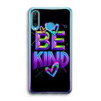 Be Kind: Huawei P30 Lite Transparant Hoesje