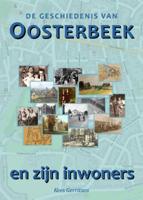 De geschiedenis van Oosterbeek en zijn inwoners (Paperback)