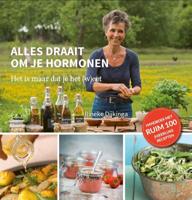 Alles draait om je hormonen (Hardback)