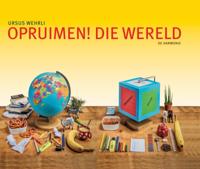 Opruimen die wereld! (Hardback)