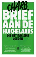 Brief aan de huichelaars die het racisme voeden (Paperback)