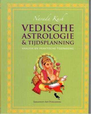Vedische astrologie & tijdsplanning (Hardback)