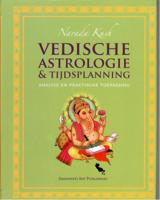 Vedische astrologie & tijdsplanning (Hardback)
