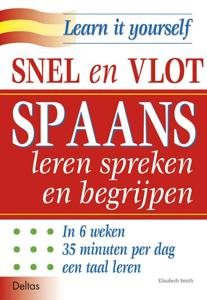 Snel en vlot Spaans leren spreken en begrijpen (Paperback)