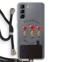 Jingle Ladies: Samsung Galaxy S21 Transparant Hoesje met koord
