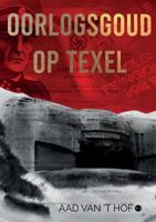 Oorlogsgoud op Texel (Paperback) Oorlogsgoud op Texel (Paperback)