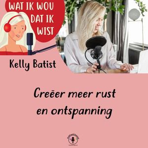 Creëer meer rust en ontspanning