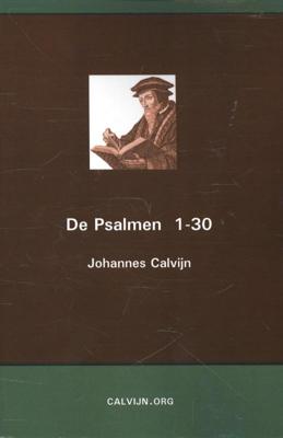 De Psalmen 1-30 (Paperback)