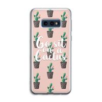 Cactus quote: Samsung Galaxy S10e Transparant Hoesje