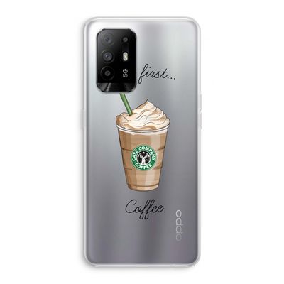 But first coffee: Oppo A94 5G Transparant Hoesje