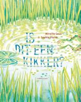 Is dit een kikker? (Hardback)