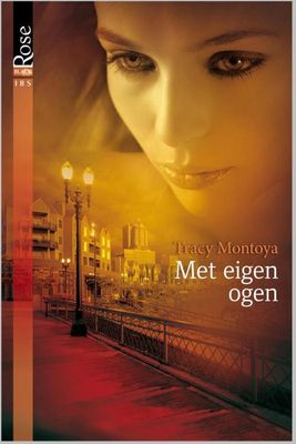 Met eigen ogen - Tracy Montoya - ebook