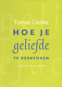 Hoe je geliefde te herkennen - Tomas Lieske - ebook