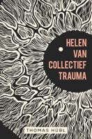 Helen van collectief trauma