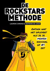 De Rockstars Methode - Laurens Simonse, Raymond de Looze - ebook
