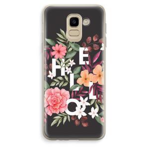 Hello in flowers: Samsung Galaxy J6 (2018) Transparant Hoesje