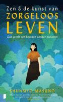 Zen & de kunst van zorgeloos leven (Hardback)