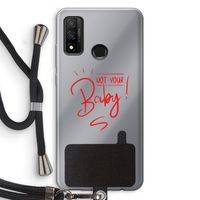 Not Your Baby: Huawei P Smart (2020) Transparant Hoesje met koord