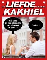 De liefde volgens Kakhiel (Hardback)