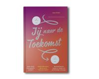 Jij naar de toekomst (Hardback)