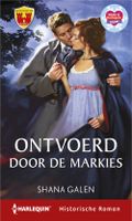 Ontvoerd door de markies - Shana Galen - ebook