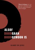 Alsof doodgaan doodgewoon is (Paperback)