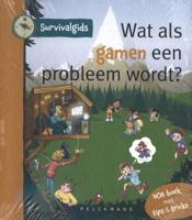 Survivalgids - Wat als gamen een probleem wordt? (Paperback)