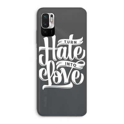Turn hate into love: Xiaomi Redmi Note 10 5G Transparant Hoesje