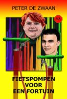 Fietspompen voor een fortuin - Peter de Zwaan - ebook