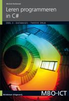 Leren programmeren in C#, deel 3, Databases (Paperback)
