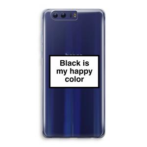 Black is my happy color: Honor 9 Transparant Hoesje