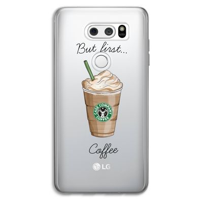 But first coffee: LG V30 Transparant Hoesje