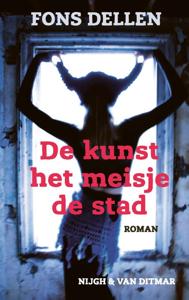 De kunst, het meisje, de stad (Paperback)