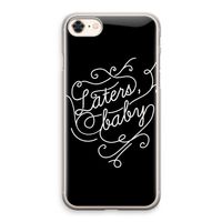 Laters, baby: iPhone 8 Transparant Hoesje