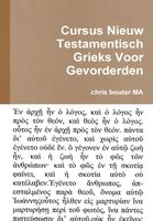 Cursus Nieuw Testamentisch Grieks Voor Gevorderden - Ma Chris Bouter - Hardcover (9781291691764) - thumbnail