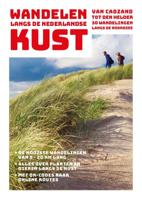 Wandelen langs de Nederlandse Kust! (Paperback)