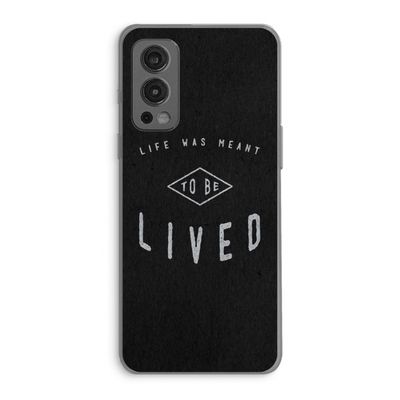 To be lived: OnePlus Nord 2 5G Transparant Hoesje