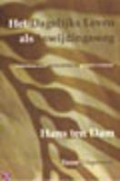 Het dagelijks leven als inwijdingsweg (Paperback)