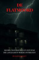 De flatmoord - Peter Eekhout - ebook